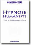 Livre Hypnose Humaniste Olivier Lockert